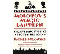 Molotov's Magic Lantern: A Journey in Russian History (Main)