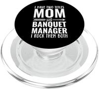 Mom And Banquet Manager Funny Mother PopSockets PopGrip for MagSafe