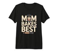 Mom Bakes Best Mothers Day Baking Mom Kitchen Premium T-Shirt