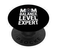 Mom Balance Level Expert Funny Motherhood PopSockets Adhesive PopGrip