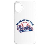 Mom Baseball Mommy of the Rookie of the Year First Birthday Case for iPhone 16 Plus