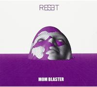 Mom Blaster - Reset