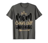 Mom Can Do Anything Cute Best Mama Mother's Day T-Shirt