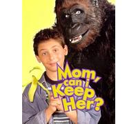 Mom, Can I Keep Her?