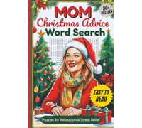 Mom Christmas Advice Word Search Puzzle Book: Word Searches with Clear And Easy to Read Words About Mom Life, Christmas, Holidays and More | 6x9 ... for Vacations, Holidays and Relaxing Time