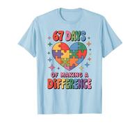 Mom Dad 67 Days Making A Difference Autism Teacher ADHD T-Shirt