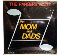 MOM & DADS - the rangers waltz (GNP 2061 LP)