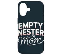 Mom Empty Nest Mother Empty Nester Case for iPhone 17