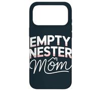 Mom Empty Nest Mother Empty Nester Case for iPhone 17 Pro Max