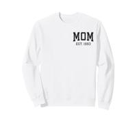 Mom Est 1993 Custom Mom Personalized Mother’s Day Customized Sweatshirt