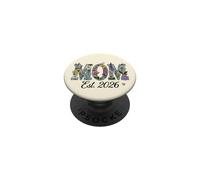 Mom est 2026 flower loving mother's day PopSockets Adhesive PopGrip