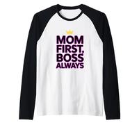 Mom First, Boss Always Working Moms Simple Quote Women´s Day Raglan Baseball Tee