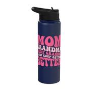Mom Grandma Great Grandma I Just Keep Getting Better Stainless Steel Insulated Water Bottle