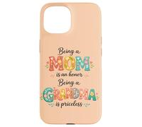 Mom Grandma Quote Being a Grandma is Priceless Case for iPhone 15