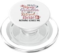 Mom Grandma Retired Nurse Nothing Scares Me PopSockets PopGrip for MagSafe