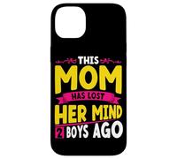 Mom Has Lost Her Mind 2 Boys Ago Mom of Boys Mother's Day Case for iPhone 14 Plus