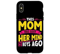 Mom Has Lost Her Mind 2 Boys Ago Mom of Boys Mother's Day Case for iPhone X/XS
