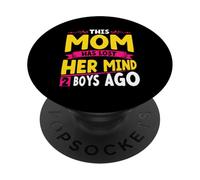 Mom Has Lost Her Mind 2 Boys Ago Mom of Boys Mother's Day PopSockets Adhesive PopGrip