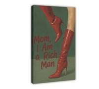 Mom I Am A Rich Man Canvas Poster Wall Art Decor Print Picture Paintings for Living Room Bedroom Decoration 24x36inch(60x90cm)