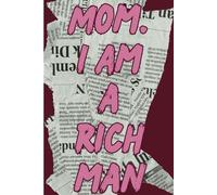 Mom. I Am A Rich Man: Let's Hustle Girl