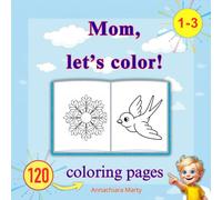Mom, let's color!