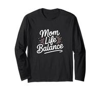 Mom Life Balance Parenting Long Sleeve T-Shirt