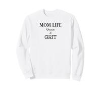 Mom Life Grace and Grit Sweatshirt