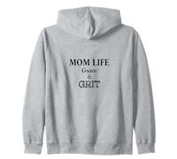 Mom Life Grace and Grit Zip Hoodie