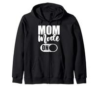 Mom Life Mode On Parent Family Mother Mama Life Women Zip Hoodie