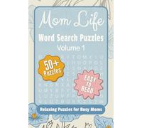 Mom Life Word Search Puzzles Volume 1: Word Search Puzzles with Easy to Read Print about Mom Life, Family Life and More | 6x9 inches, 120 pages | 50+ ... Gifts for Vacations, Holidays and Relaxation