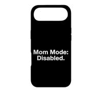 Mom Mode Disabled Exhausted Parent Case for iPhone Air