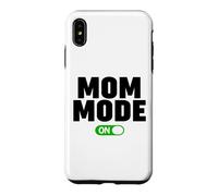 Mom Mode ON Case for iPhone XS Max