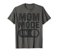 Mom Mode On Funny 1St Time Mother Mama Life T-Shirt