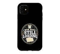 Mom Mode Still Loading Case for iPhone 11