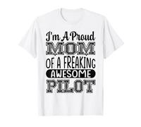 Mom of A Freaking Awesome Pilot Pilot Airplanes Aviator T-Shirt