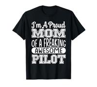Mom of A Freaking Awesome Pilot Pilot Airplanes Aviator T-Shirt