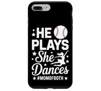 Mom Of Both He Plays She Dances Baseball Mom Dance Mom Case for iPhone 7 Plus/8 Plus