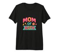 Mom of Both Mothers Day Boy Mom Girl Mom Mama Mother Premium T-Shirt
