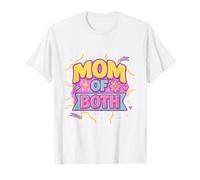 Mom of Both Mothers Day Boy Mom Girl Mom Mama Mother T-Shirt