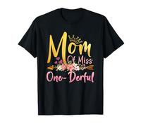 Mom of Miss Onederful 1st Birthday First One-Derful Floral T-Shirt