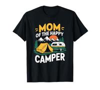 Mom of The Happy Camper, Outdoor Camp and Camping Mother T-Shirt