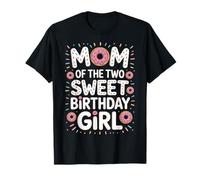Mom of The Two Sweet Birthday Girl Donut Party Mom T-Shirt