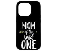 Mom Of The Wild One Mothers Day Funny Saying Toddler Case for iPhone 15 Pro