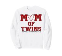 Mom of Twins Classic Overachiever Parent Life Sweatshirt
