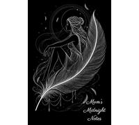 Mom’s Midnight Notes: Black Page Mom Journal - 150 Lined Pages with Date & Weekday, 6×9 Hardcover Notebook for Daily Notes, Thoughts & Planning