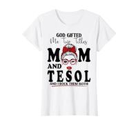 Mom & TESOL Teaching English to Speakers of Other Languages T-Shirt