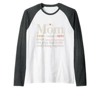 Mom The Glue that Holds Everything Together - Raglan Baseball Tee