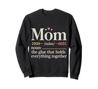 Mom The Glue That Holds Everything Together - Sweatshirt