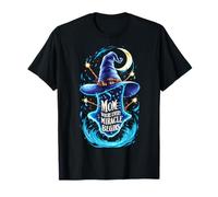Mom Where Every Magic - Funny Wizard Mother’s Day Wizard T-Shirt