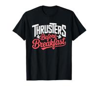 Mom Who Does Thrusters Before Rest World Wakes Up T-Shirt